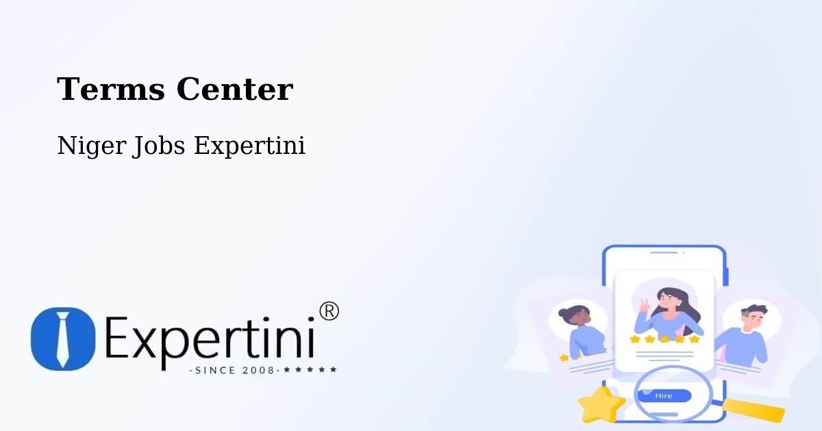 Terms of Service – Zinder - Niger Jobs Expertini
